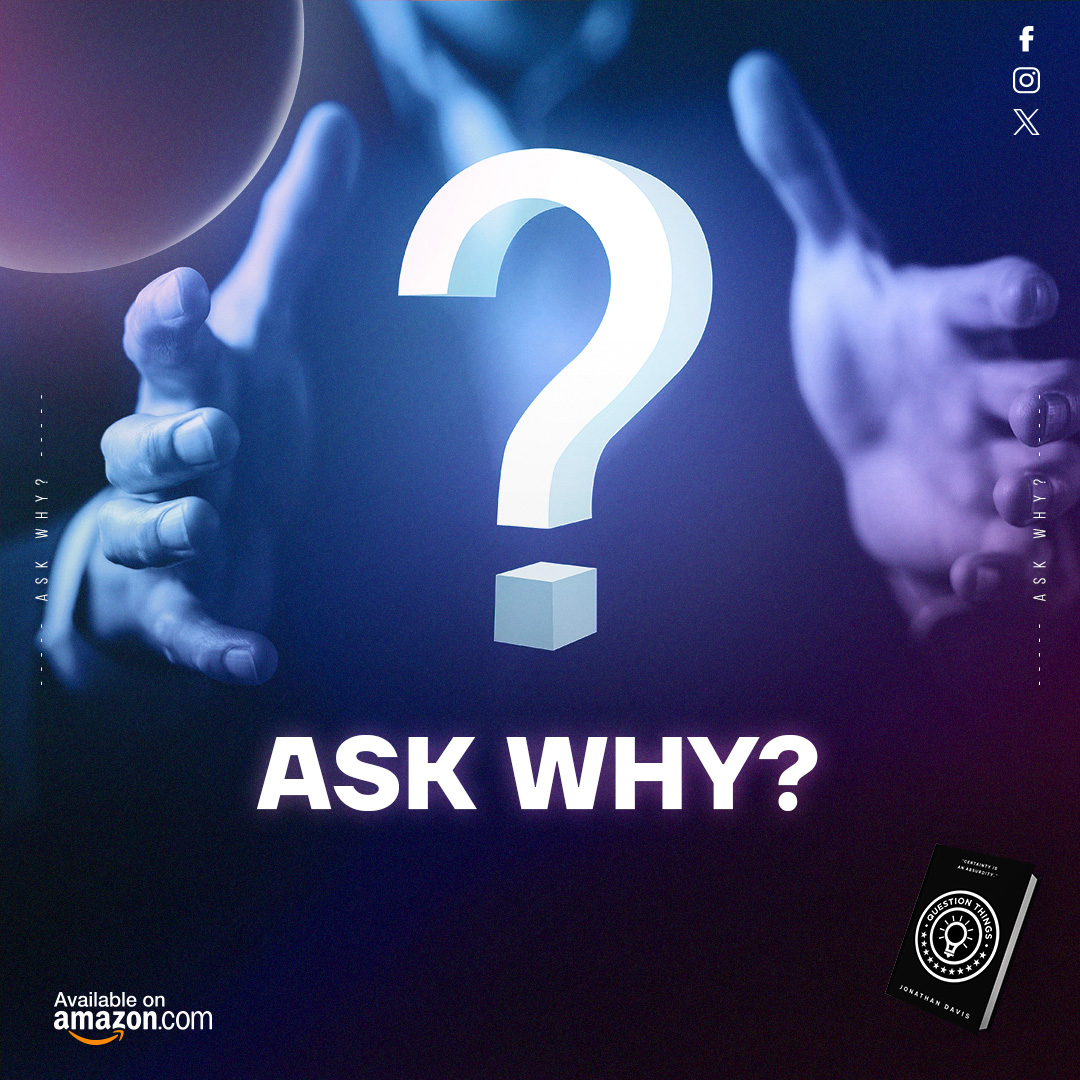 things_que67203's tweet photo. The journey of discovery starts with a single question. So, what are you waiting for? Ask why, and unlock a world of possibilities!

https://t.co/biNLdLeEAh
.
.
.
#jonathandavis #questionthings #ShamelessSelfpromoFriday  #crtiticalthinking #writingcommunity #authorcommunity https://t.co/pxwAXDISar