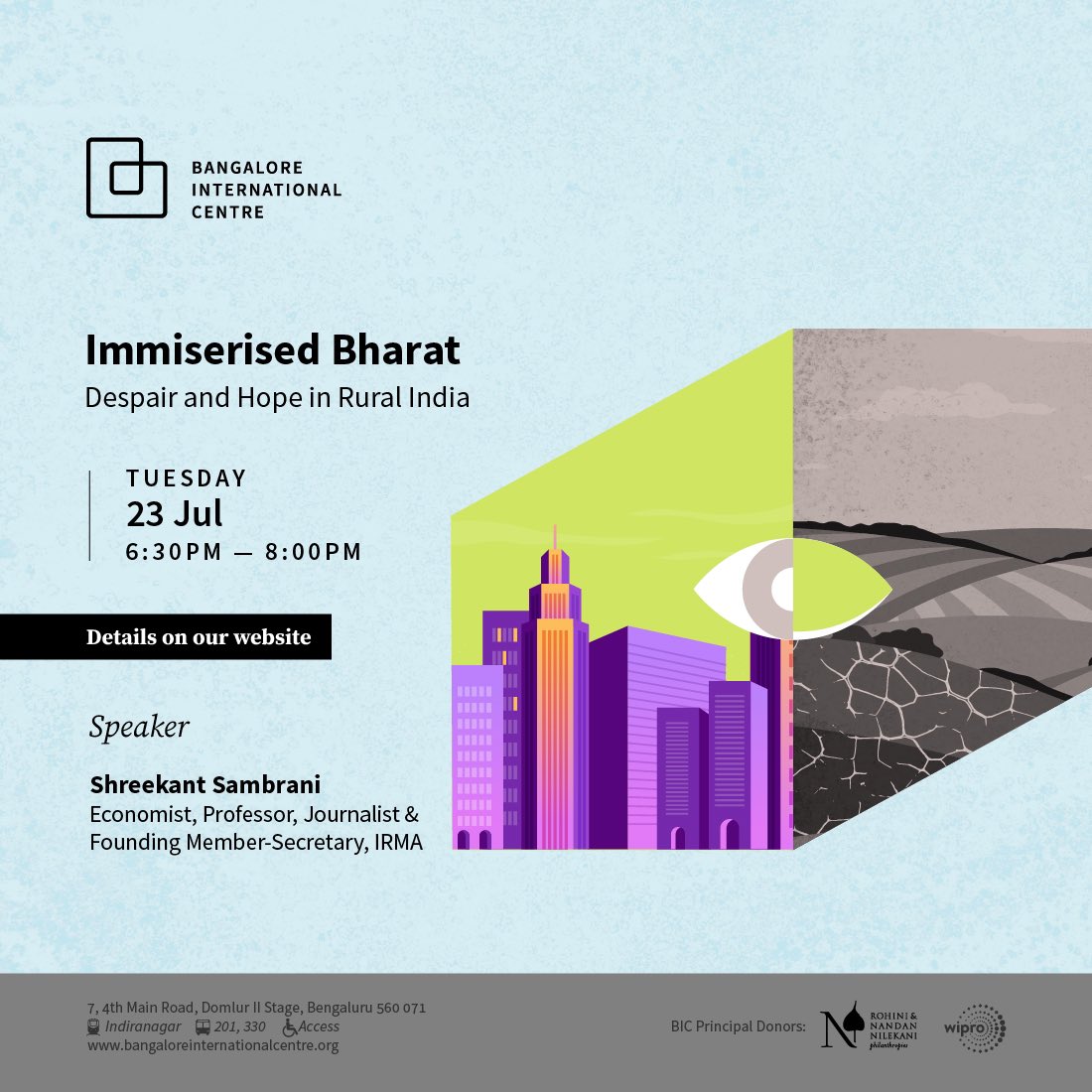 bicblr's tweet image. July 23 | Tuesday | 6:30PM
Immiserised Bharat
Join us for a lecture by Prof. Shreekant Sambrani, followed by a Q&A session to delve deeper into these issues and explore potential solutions.
#lectureseries
