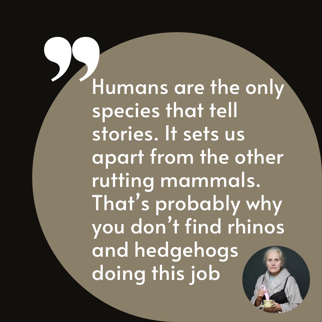 shotoftea's tweet photo. "Humans are the only species that tell stories. It sets us apart from the other rutting mammals. That’s probably why you don’t find rhinos and hedgehogs doing this job."

Don't miss "Sex Chat Granny" at #CamdenFringe2024! 🎟️ https://t.co/Rg3FBrWzep

#TheatreQuotes #SexChatGranny https://t.co/M5BDhnI2ME