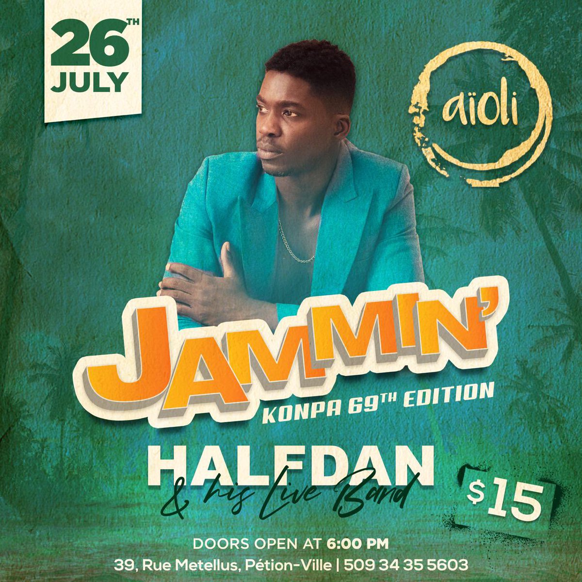 HalfdanOfficiel's tweet photo. Jammin' - Konpa 69th edition 🔥

From Nemours thru the 90', to modern Konpa mood, let's celebrate our music genre with style and a lot of fun @aioli_restauranthaiti on friday july 26th. https://t.co/U5esWGEotg