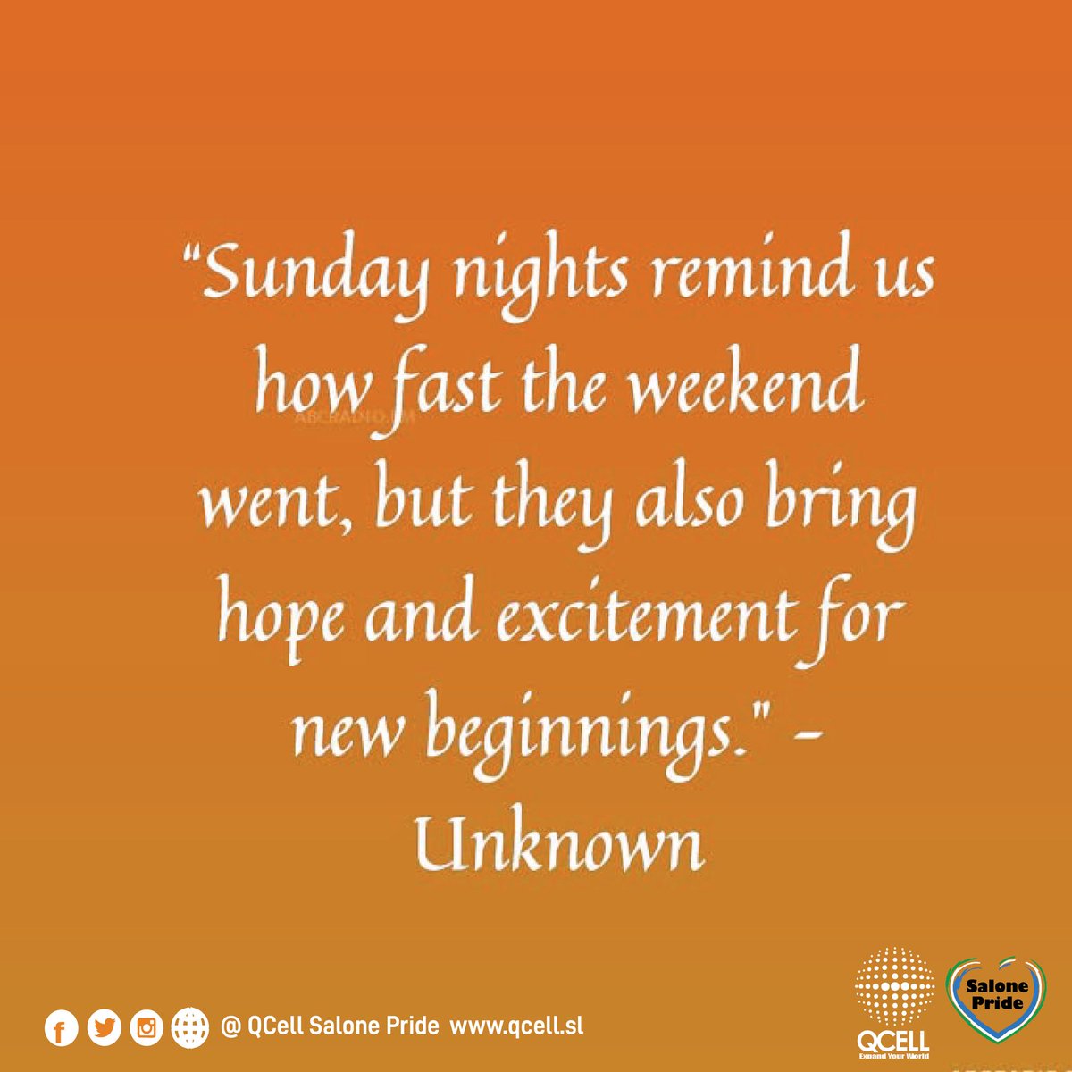 QcellSL's tweet photo. #SundayMotivation
"Sunday nights remind us how fast the weekend went, but they also bring hope and excitement for new beginnings"
-Unknown
#QCellSL
#SalonePride 🇸🇱🇸🇱🇸🇱
#Innovate
#Inspire
#4GLTE
#Cheapestnetwork https://t.co/WMdocCtPJh