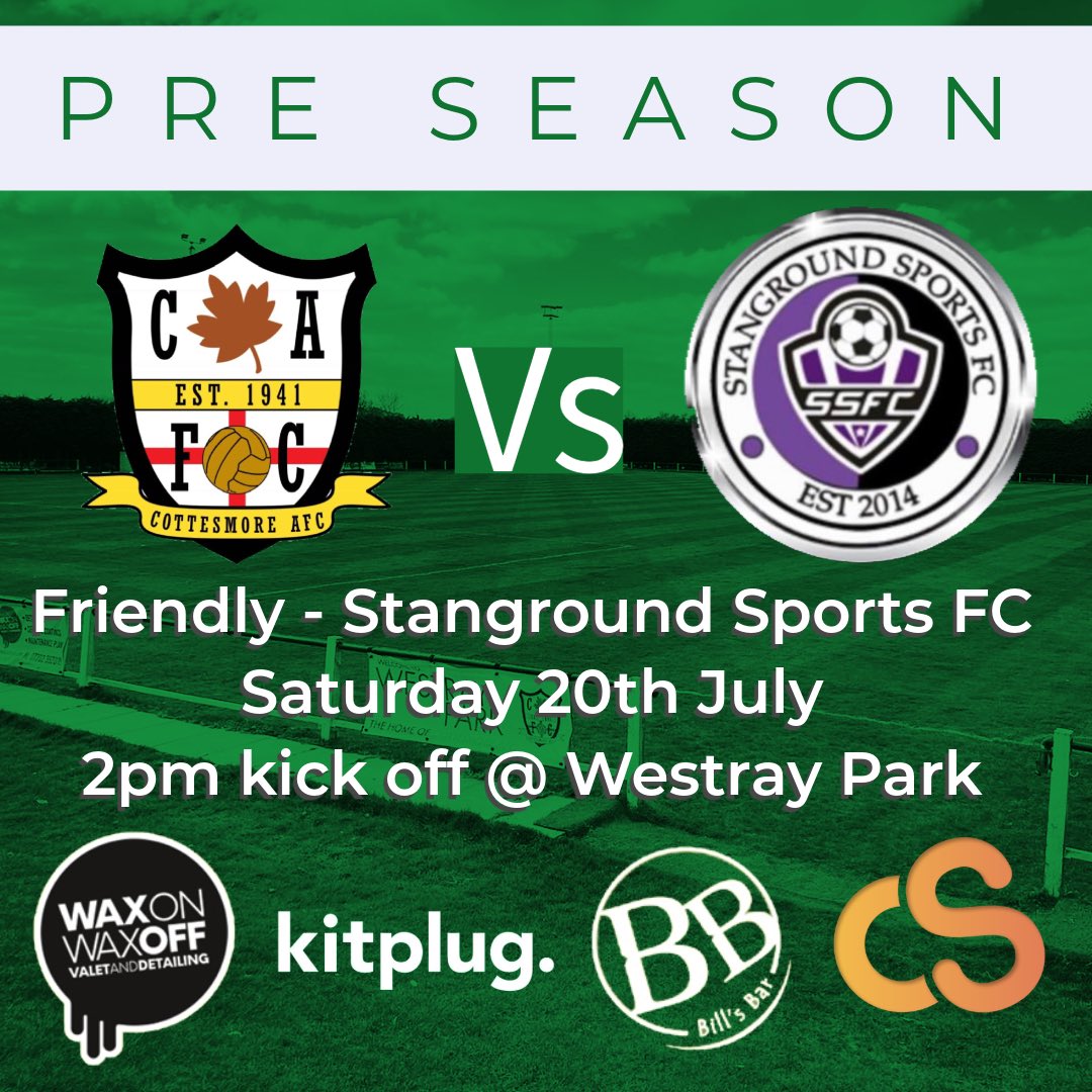 Cottesmoreafc's tweet photo. Tomorrow we welcome @StangroundSNews to Westray Park in our third pre season game. 2pm kick off, McNeills bar open 🍻💚🚜 https://t.co/32FcorNLaW