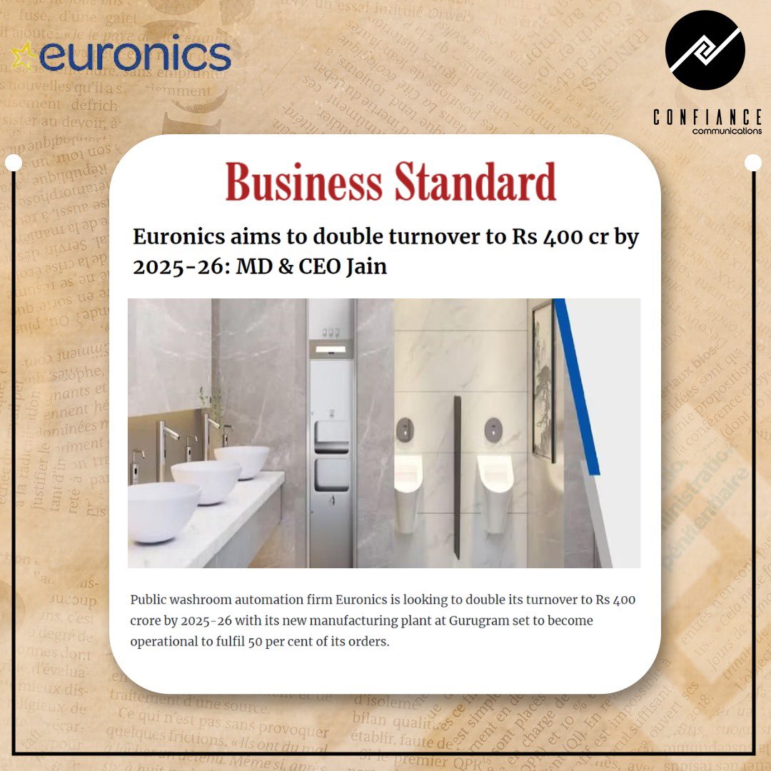 ConfianceComm's tweet photo. Euronics, a trailblazer in public washroom automation, is on track to double its turnover to Rs 400 crore by 2025-26. @euronics_UK https://t.co/zUF1GnSAfI