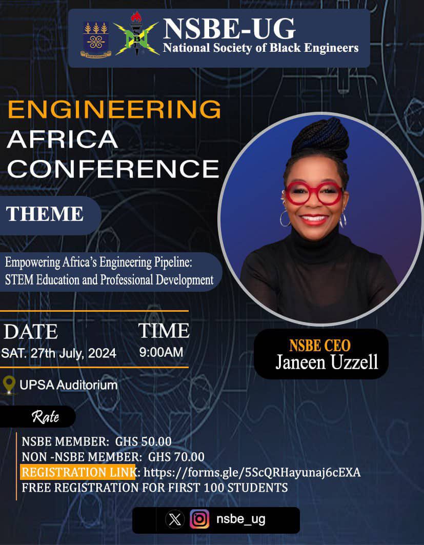 nsbe_ug's tweet photo. Get ready for a time of networking and learning at NSBE Engineering Africa conference happening 28th of July at the UPSA auditorium. You don't want to miss this life changing experience.🦾
Click here to register: https://t.co/C7XirEjkig https://t.co/zlc83slbM9