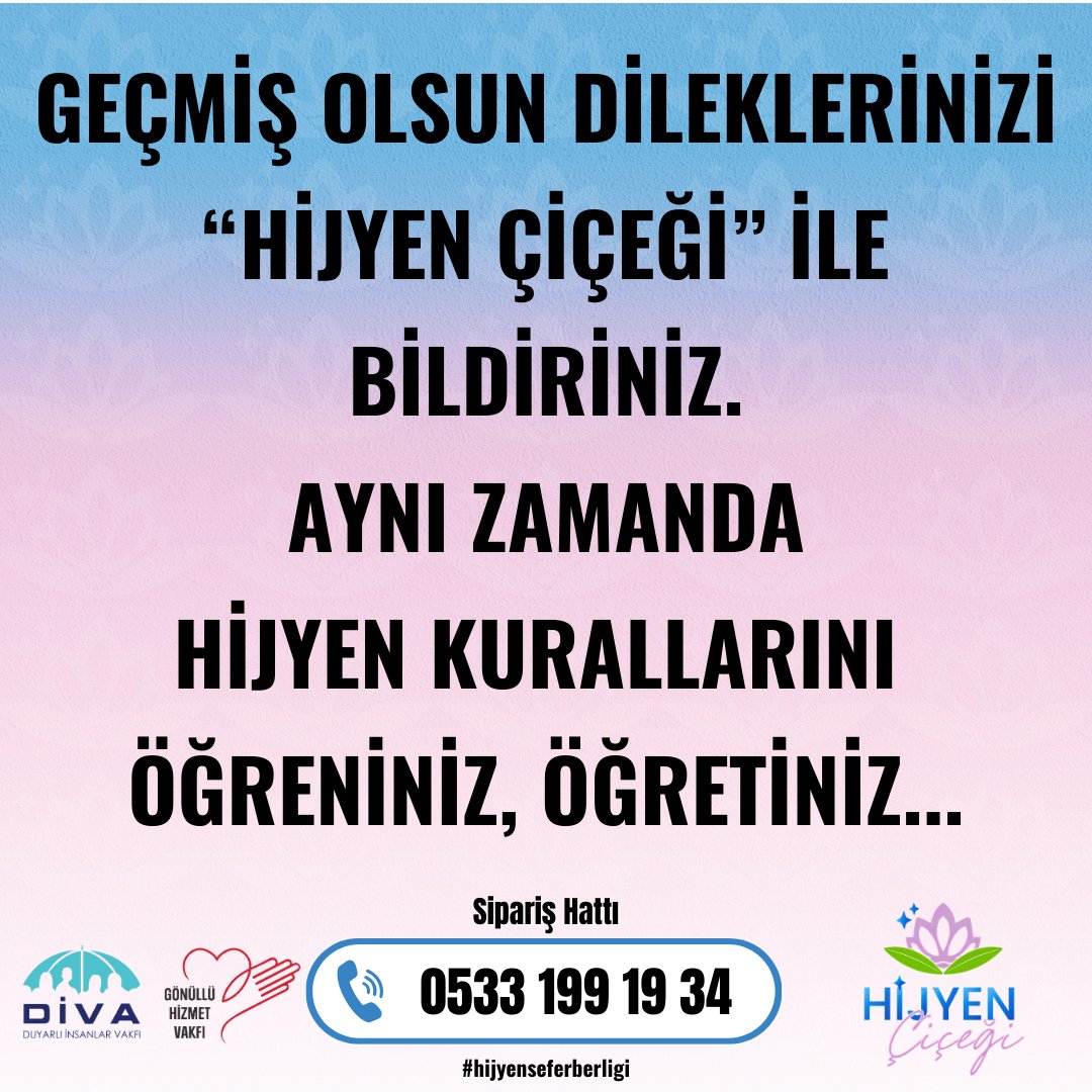 Hijyensef's tweet photo. Geçmiş olsun dileklerinizi “Hijyen Çiçeği” ile bildiriniz. Aynı zamanda Hijyen kurallarını öğreniniz, öğretiniz...
#Hijyenseferberliği #Sağlıklıyaşam #HijyenÇiçeği #Sağlıkönceliğimiz  #Bulaşıcıhastalıklarason  #Sağlıklı
#Gönüllühizmetvakfı #Diva https://t.co/Y1osOwBIQs