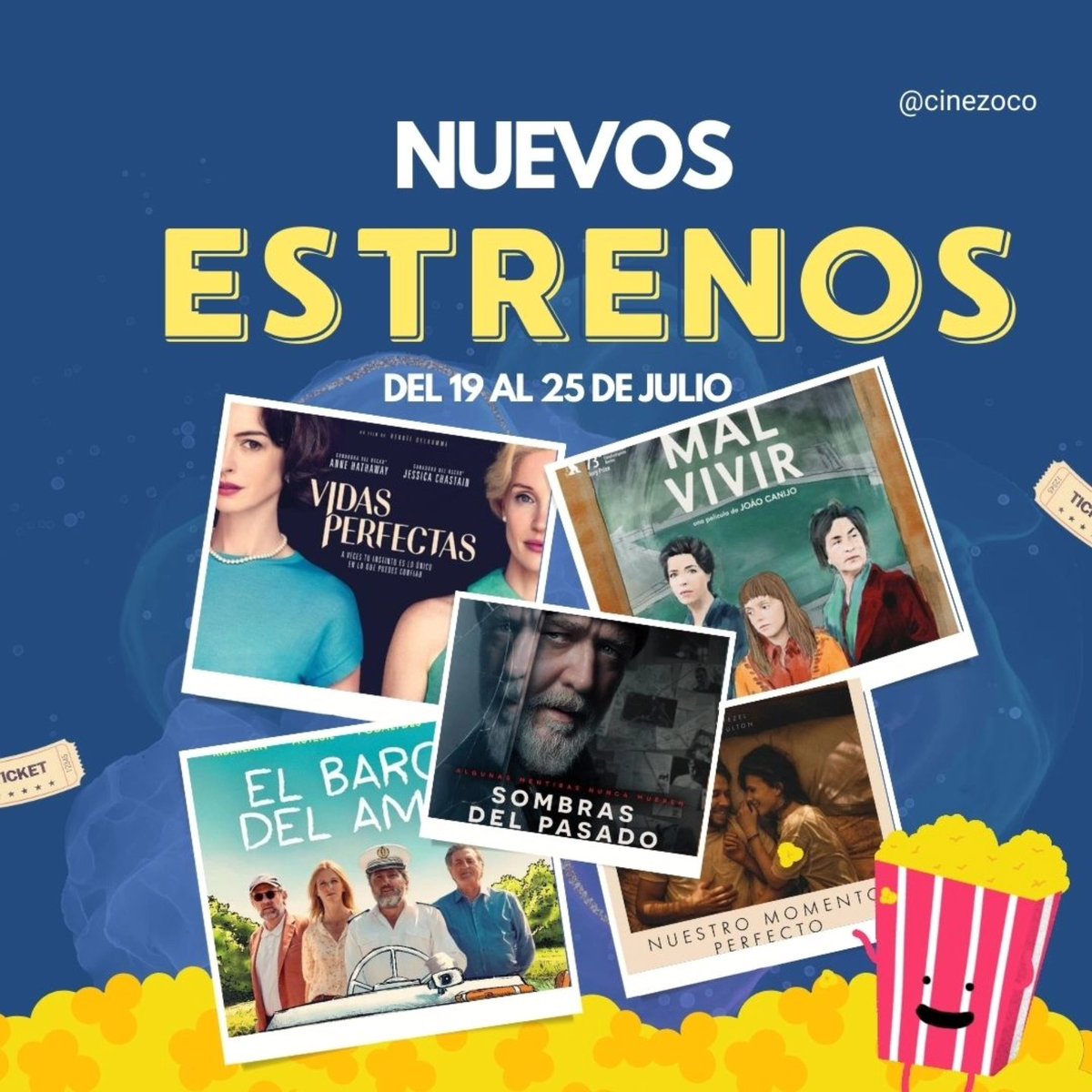cineszoco's tweet photo. 🎬 ¡No te pierdas los nuevos estrenos del 19 al 25 de julio!
🎥 Vidas perfectas @Vertice360
🎥 Sombras del pasado @YP_Pictures
🎥 El barco del amor @Adso_Films
🎥 Mal vivir #midasfilmes
🎥 Nuestro momento perfecto @karmafilms @SyldaviaCinema
Te esperamos en #CZM🍿✨ #Estrenos https://t.co/vmcoKdmRYC