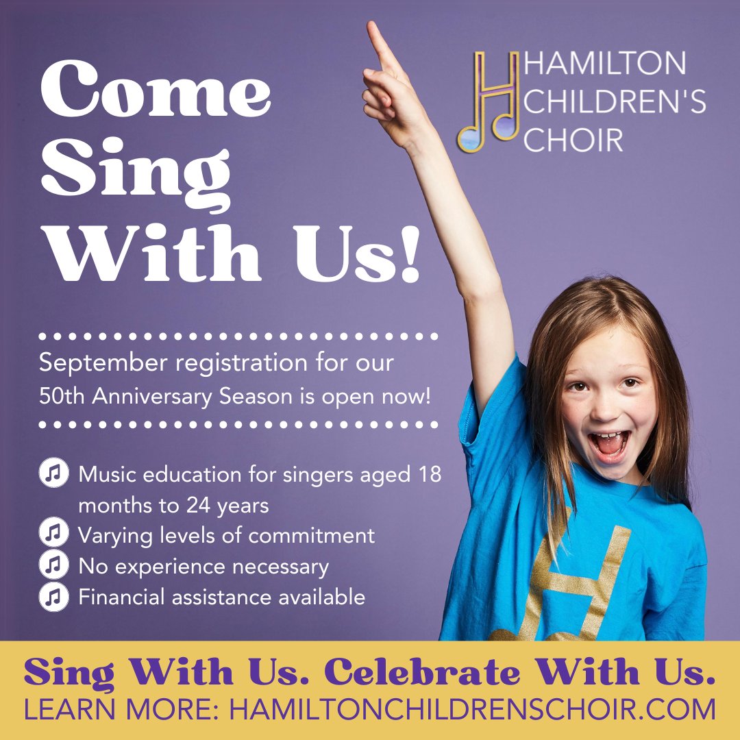If you're between 18 months &amp; 24 years old and have a passion for singing, we want YOU to join us at HCC! Registration is open now for our 50th Anniversary Season, beginning this September. Learn more at hamiltonchildrenschoir.com/sing-with-us/

#HamOnt #HamArts #HamOntMusic