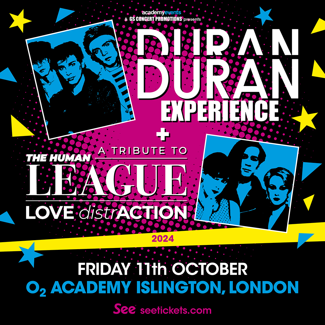 GSPromotionsUK's tweet photo. ISLINGTON: Get ready to hear the biggest pop hits of the 80s live when @humanleaguetrib &amp; @DuranExperience hit @O2AcademyIsl on Friday 11th October. Don't miss this fantastic night of Duran Duran and Human League tunes..LIVE! https://t.co/yrCL9iJfEw https://t.co/VI7g6YkKAK