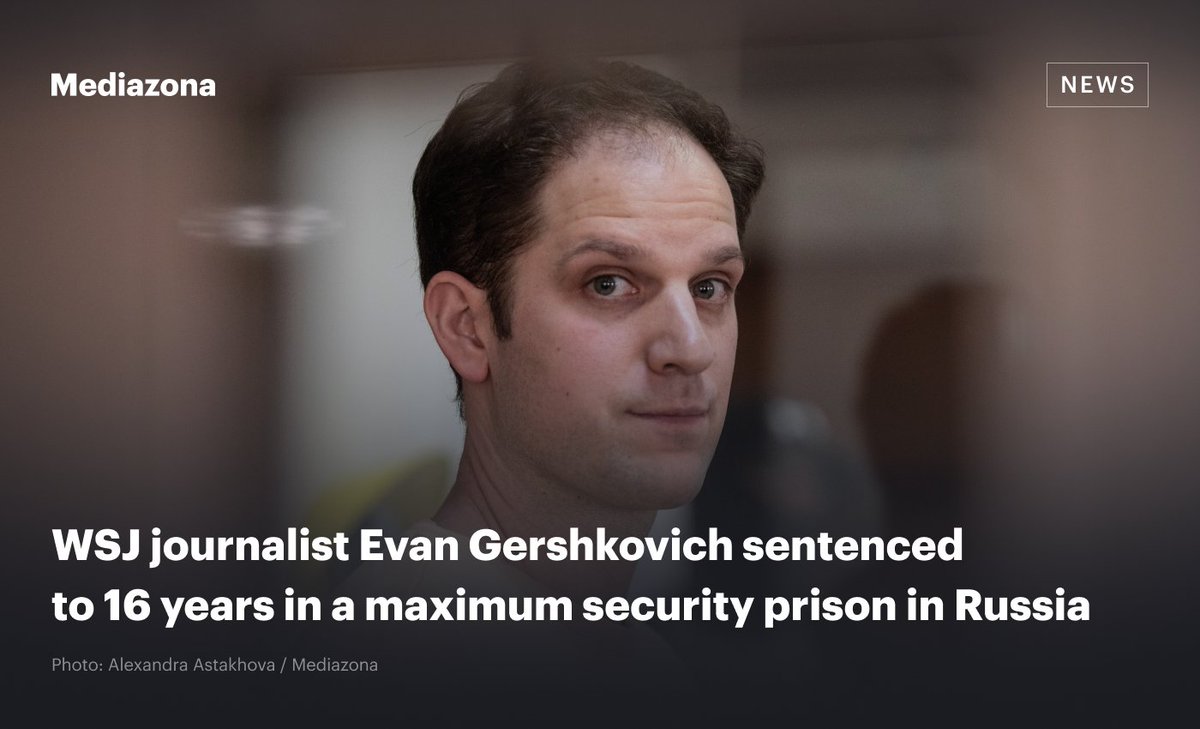 Mediazona (@mediazona_en) on Twitter photo A court in Yekaterinburg sentenced <a href="/WSJ/">The Wall Street Journal</a> reporter Evan Gershkovich to 16 years in a maximum security prison.
Mediazona's editorial team is outraged by the verdict and joins the demands of the reporter's immediate release. Journalism is not a crime! A court in Yekaterinburg sentenced <a href="/WSJ/">The Wall Street Journal</a> reporter Evan Gershkovich to 16 years in a maximum security prison.
Mediazona's editorial team is outraged by the verdict and joins the demands of the reporter's immediate release. Journalism is not a crime!