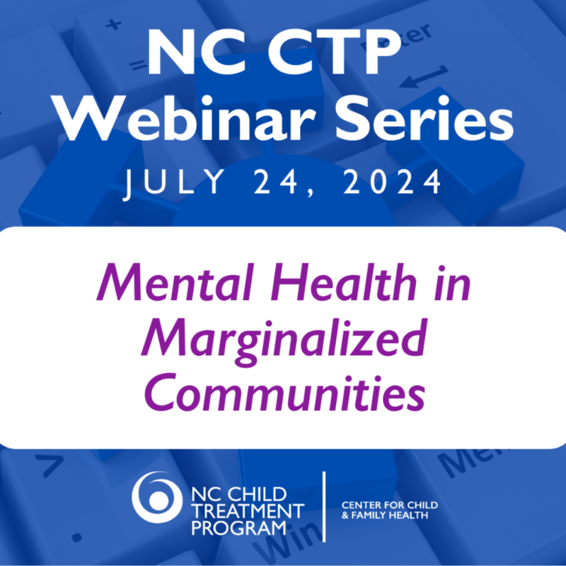 ccfhnc's tweet photo. Register today for the latest NC CTP Webinar in honor of National Minority Mental Health Awareness Month! #NMMHAM #nationalminoritymentalhealthawarenessmonth #bipocmentalhealthawareness #traumainformed #evidencebased