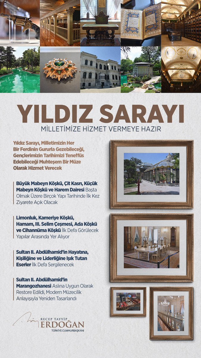 İstanbul’umuzun simgelerinden Yıldız Sarayı, bugünden itibaren kapılarını halkımıza ve dünyanın dört bir yanından gelecek ziyaretçilerine açıyor.

Tekrar eski görkemine ve güzelliğine kavuşturarak milletimizin istifadesine sunduğumuz Yıldız Sarayımız hayırlı, uğurlu olsun.