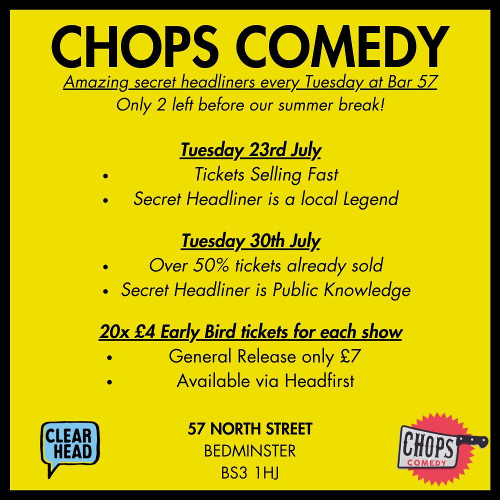 Chopscomedy's tweet photo. ONLY 2 CHOPS LEFT BEFORE OUR SUMMER BREAK!
GRAB YOUR TICKETS QUICK!

WE BRING YOU AN AMAZING SECRET HEADLINER &amp; THE BEST LOCAL ACTS TESTING NEW JOKES!

GRAB YOUR TICKETS VIA HEADFIRST £4/£7
https://t.co/q50rcKmR4x
#comedy #bristol #bedminster #standupcomedy https://t.co/N7iQNWITzy