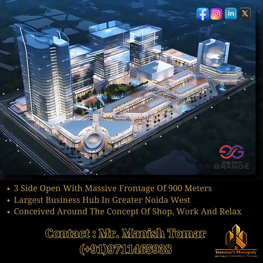 Inv_monopoly's tweet photo. Introducing Golden Grande - Our Latest & Most Ambitious Project in Greater Noida West!
Investors Monopoly (Best Property in Greater Noida West)
(+91)9711465938
#InvestorsMonopoly #GoldenGradne #GreaterNoidaWest #PremiumOfficeSpaces #RealEstate #OfficeLuxury #GreaterNoida #Noida https://t.co/u80B4ANwj7