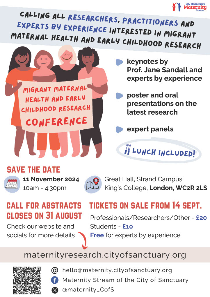 The Migrant Maternal Health and Early Childhood research conference is happening on 11th November. 

Please submit your abstracts here: maternityresearch.cityofsanctuary.org 

Tickets will be on sale from 14th September 😀