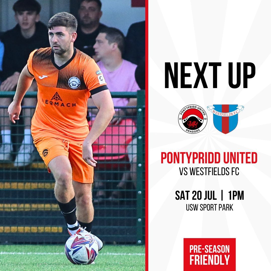 PontyUnitedM's tweet image. 𝐍𝐄𝐗𝐓 𝐔𝐏 🔜

Pontypridd United 🆚 @Westfieldsfc1

📅 Saturday 20th July
⏰ 1PM
🏟 USW Sport Park
📍 CF37 5UP

Building on the momentum gained on Tuesday, the Dragons next take on Hellenic Football League opposition 🤝

Tickets: buff.ly/3zQNsWs

#OneClub #WeAreUnited