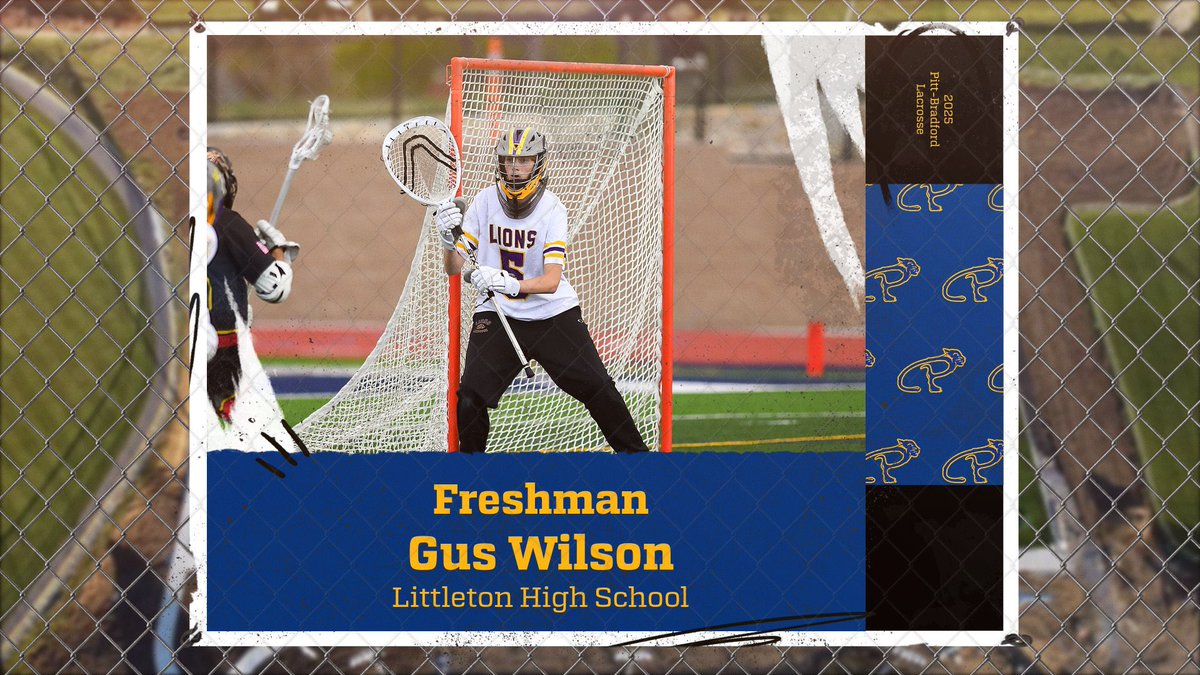 Pitt-Bradford Men’s Lacrosse Family - Team 1

Gus Wilson
Littleton High School
Goalie

Greatness starts here.