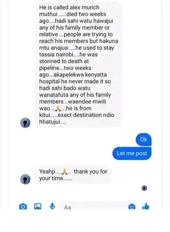 r_ozy362's tweet photo. saw this somewhere..
"He is called alex murich muthui,died two weeks ago and he used to stay in tassia nairobi. He was stonned to death at pipeline...."
Retweet to pass the message so that it reaches his family. 
#RutoMustGoNow 
#GenZPollRelease 
#OccupyCitizenTv 
#BitokMustGo https://t.co/xJ3FkhPihN