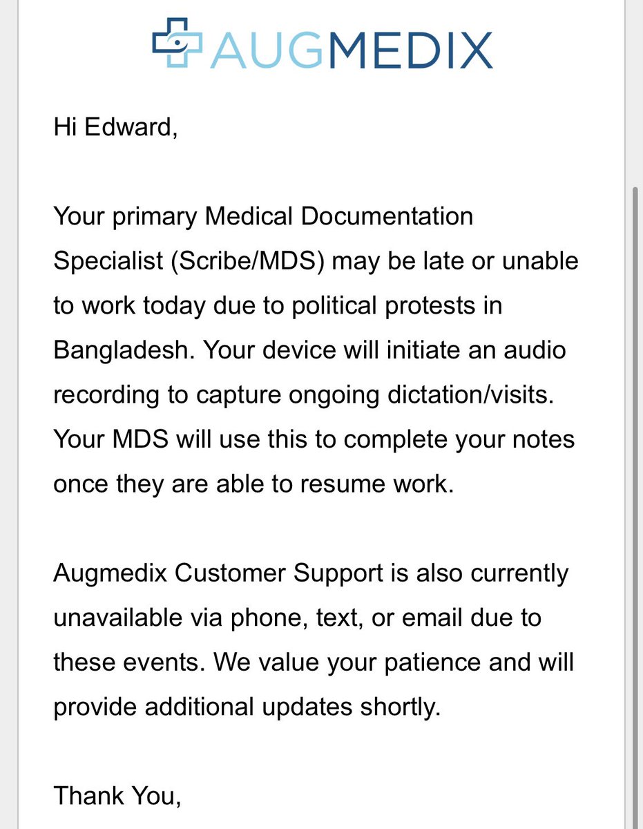 Everything is global…. Scribe unavailable for clinic due to protests in Bangladesh….