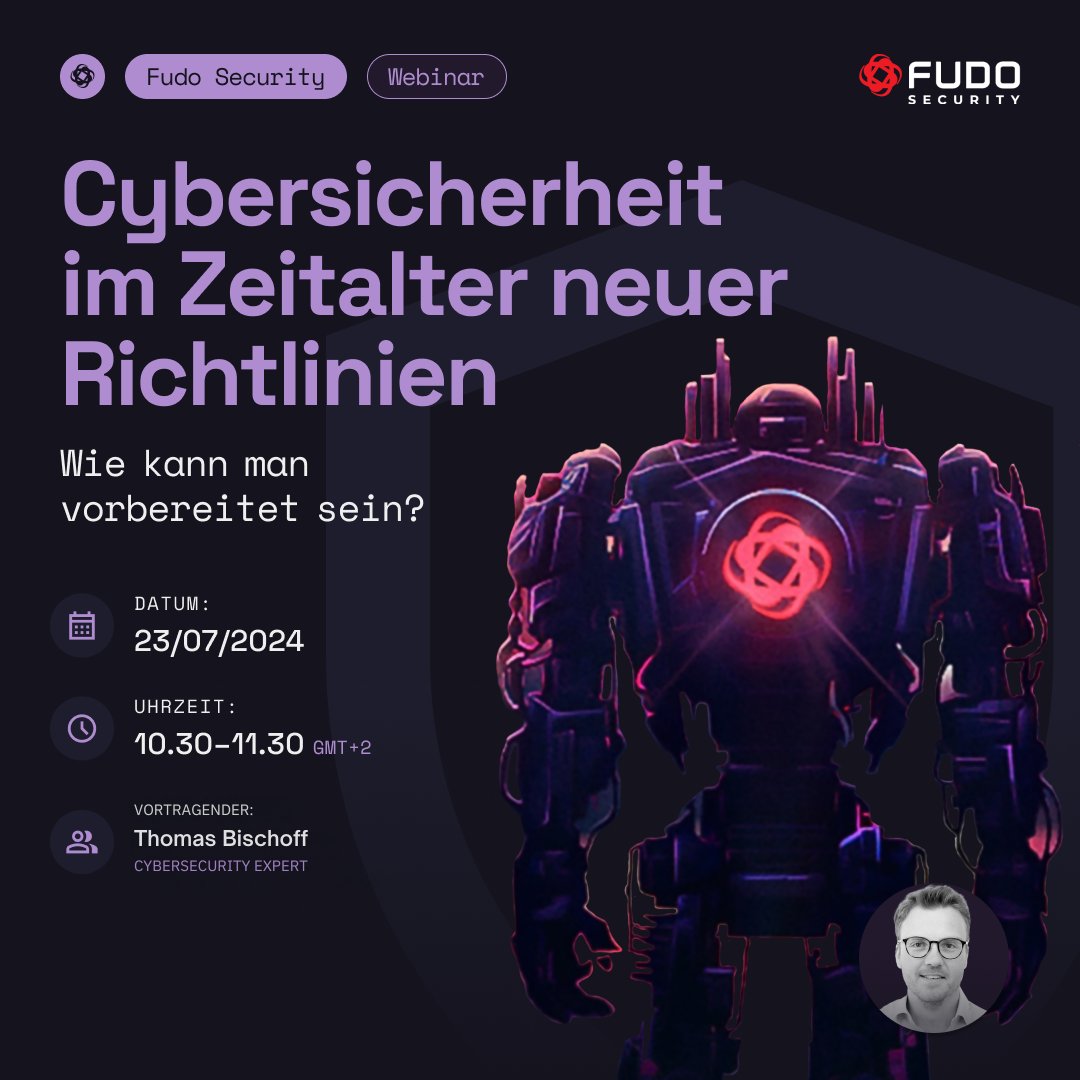 FudoSecurity's tweet image. 🔐 Webinar: Cybersicherheit im Zeitalter neuer Richtlinien (auf Deutsch) am 23.07 um 10:30. Jetzt anmelden! 👉 fudosecurity.com/de/webinar/ #IntelligentPAM #NIS2Compliance #Cybersicherheit