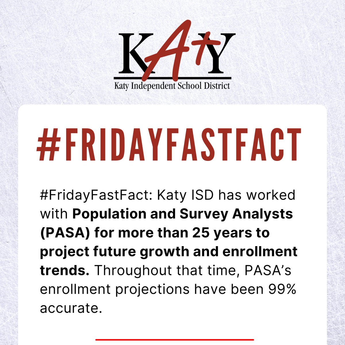 katyisd's tweet photo. #FridayFastFact: Katy ISD has worked with Population and Survey Analysts (PASA) for more than 25 years to project future growth and enrollment trends. Throughout that time, PASA’s enrollment projections have been 99% accurate. https://t.co/47xl6z3JSs