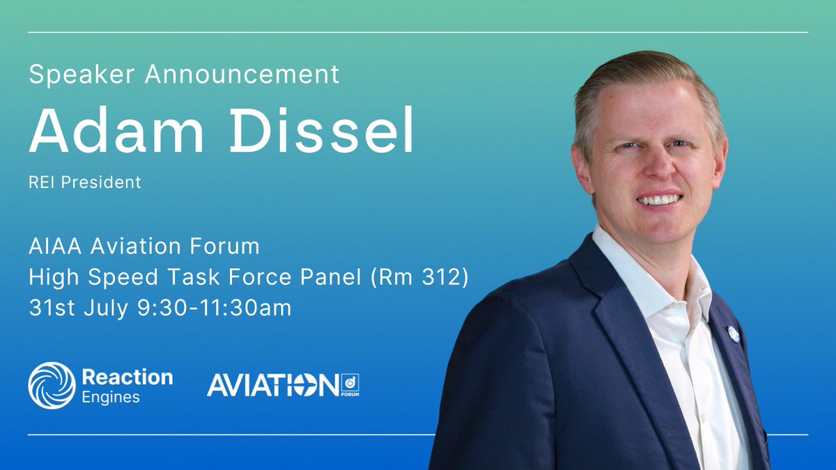 ReactionEngines's tweet image. You won’t want to miss this High-Speed Task Force Panel at AIAA Aviation Forum on July 31st from 9:30 to 11:30am. Adam Dissel will be contributing to a panel on enabling commercial high-speed flight. #MicrotubeHeatExchangers 
#AIAAAviation #MakingBeyondPossible #HighSpeedFlight