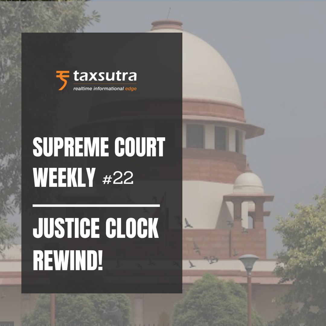 Taxsutra's tweet photo. Taxsutra Special Series: Supreme Court Weekly #22 - Justice Clock Rewind!>> https://t.co/hapxOB2Jek
#Taxsutra #JusticeClockRewind #SCWeekly20 #TaxLegalInsights #SCJudgments #TaxLawUpdate #LegalAnalysis #SCVerdicts #TaxLitigation #LegalPrecedents https://t.co/ubq87r6VG0