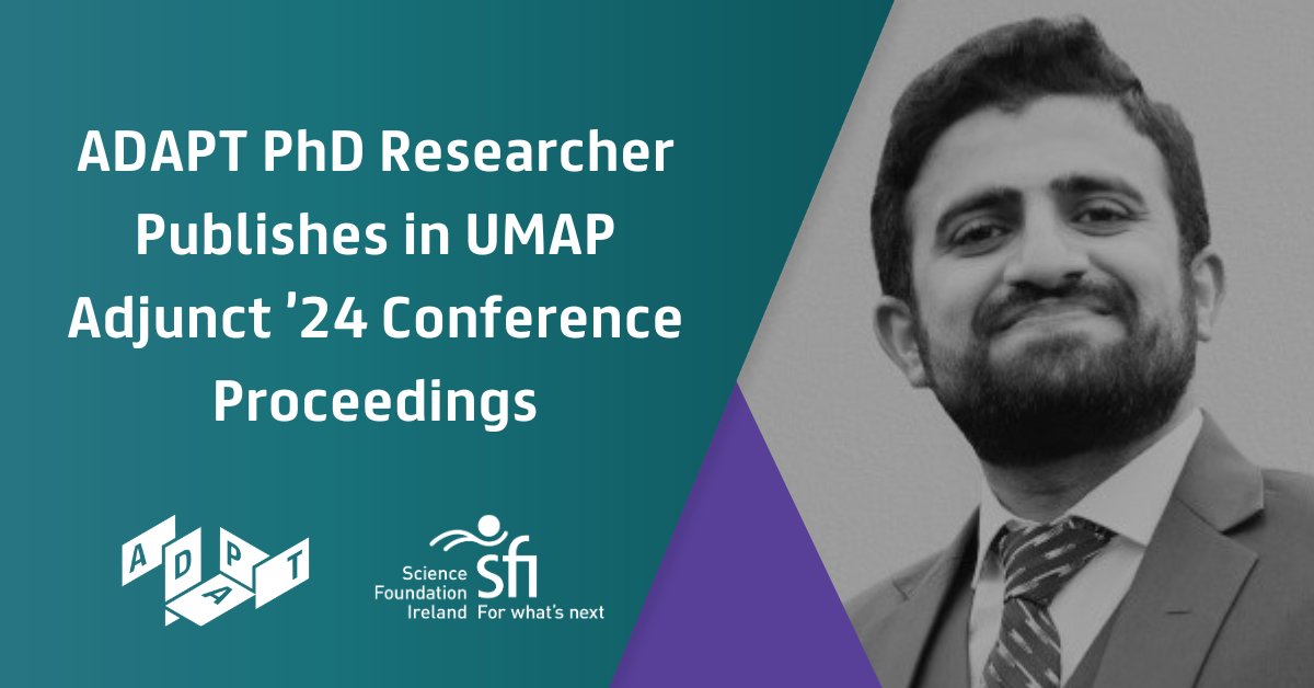 AdaptCentre's tweet photo. .@awais__akbar, ADAPT @tcddublinscss, recently had his paper published in the UMAP Adjunct ’24: Adjunct Proceedings of the 32nd ACM Conference on #UserModeling, #Adaptation, and #Personalization. Learn more: https://t.co/46cj4IbDQH https://t.co/PutD6etMMN