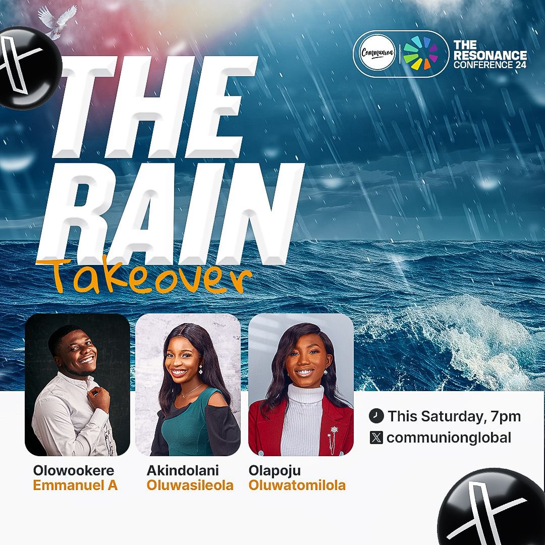 On the road to getting our vessels filled with The Rain, join us tomorrow, 20th July by 7pm for a space to discuss The Rain.🌧️

We’ll be having conversations on what to expect this year and then some. You know how we do it in Communion!

Set a reminder⤵️

x.com/i/spaces/1LyxB…