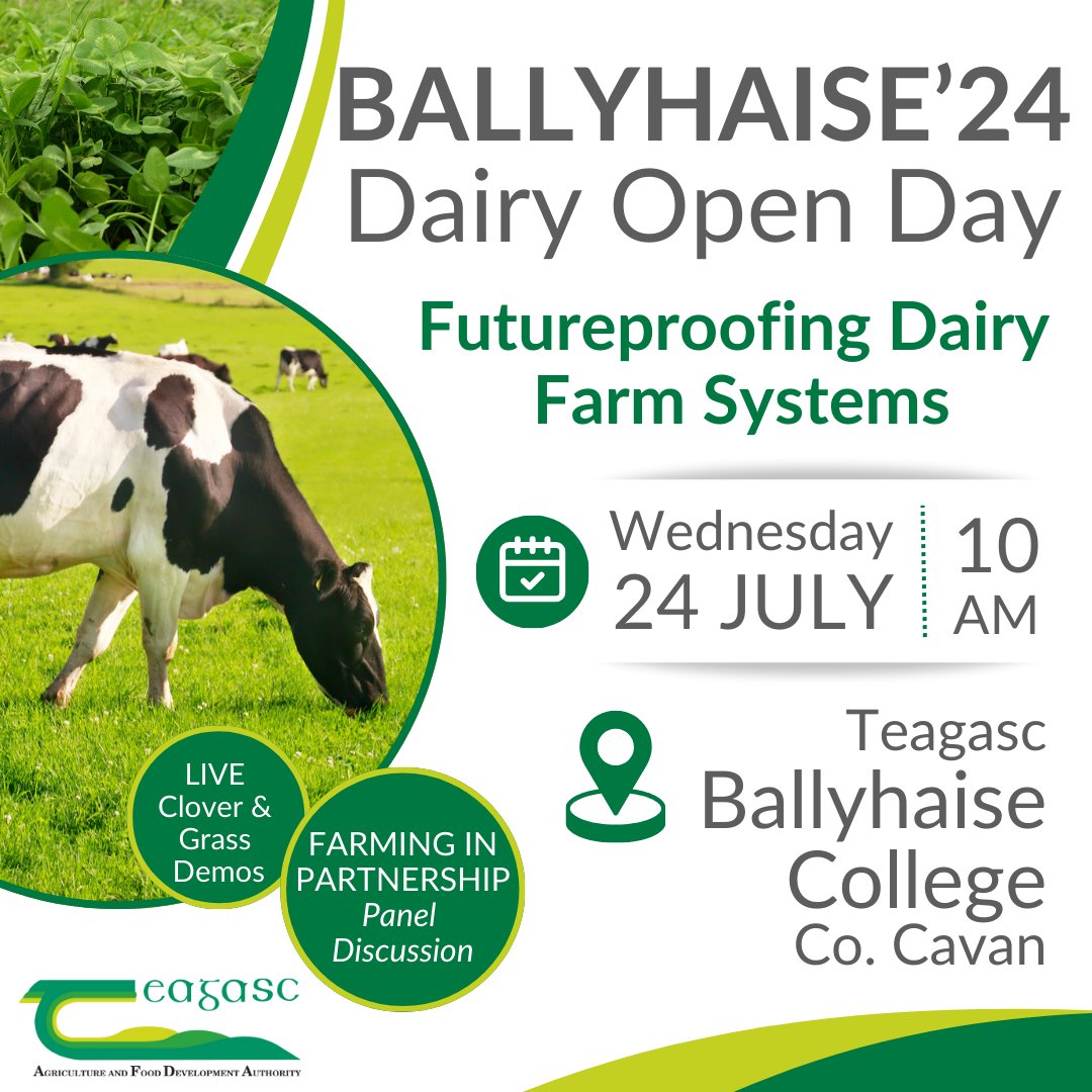 Join us on Wednesday, 24 July at 10am for Ballyhaise'24 - Dairy Open Day in Teagasc Ballyhaise College, Co. Cavan. There will be live demonstrations on the day on clover and grass.
Find out more here bit.ly/3LvSkmu