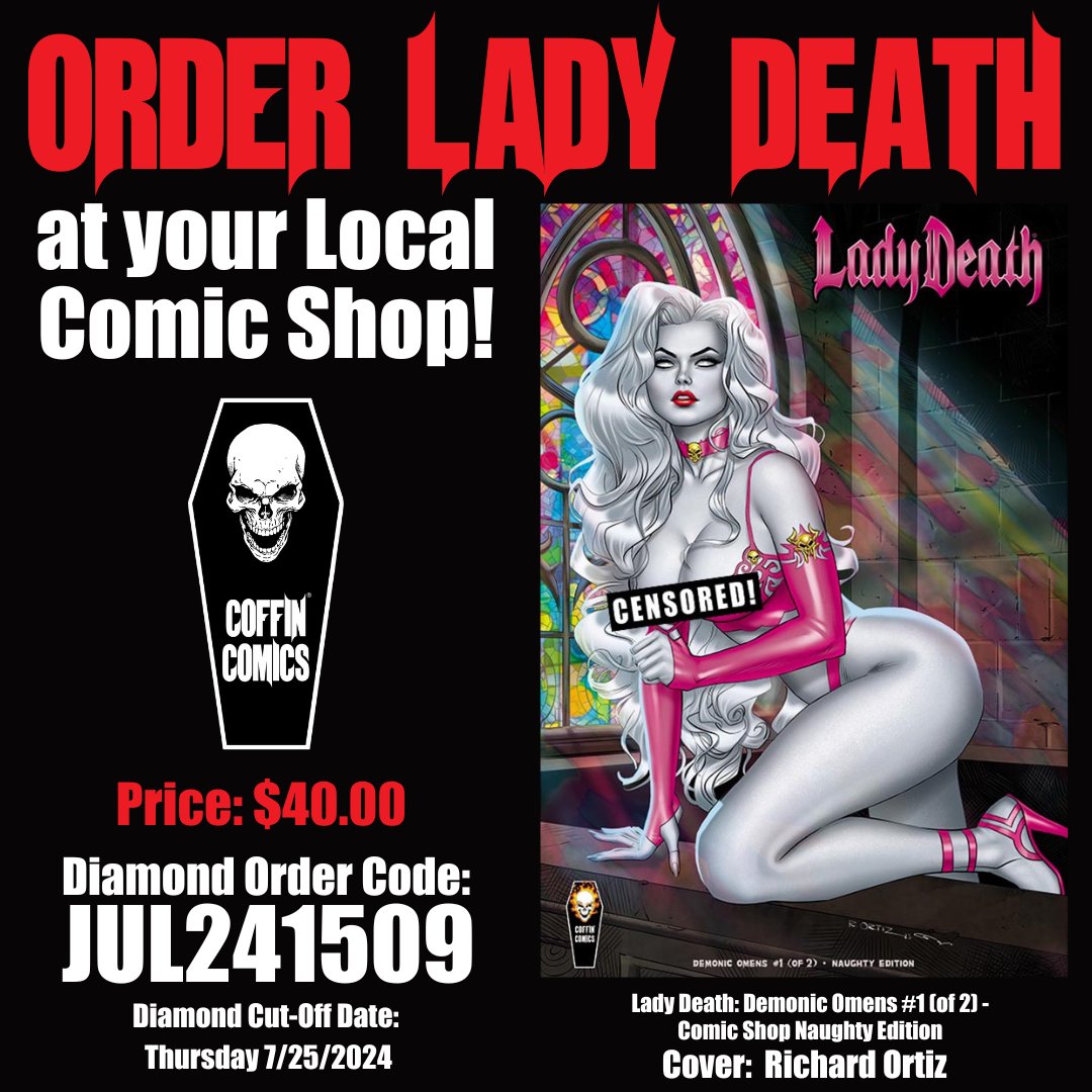 ⚔️Lady Death: Demonic Omens #1 (of 2) - Ships September 2024! 💎Diamond Cut-off Date: Thurs. 7/25/24

Order at your Local Comic Shop or from Coffin! An all new 32 page full color Lady Death story! 📖📚
 
Shop Now! - ow.ly/Bt1P50SFurA - SIX DAYS LEFT!