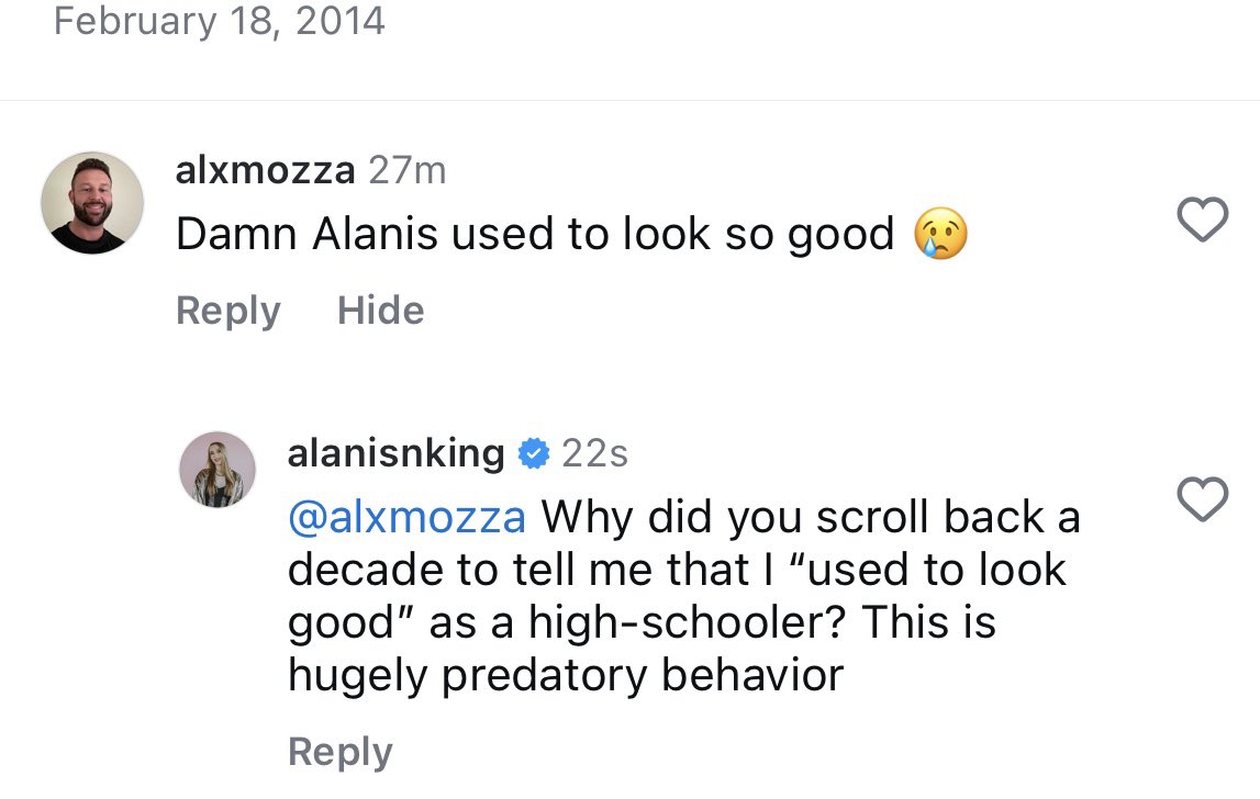 I very rarely get mad about how people act on the internet, but a man purposely scrolled back 10 years on my Instagram to post a predatory comment about me in high school. The caption says I’m in high school.

I’m not mad for me, I’m mad at the fact that grown men do this to kids