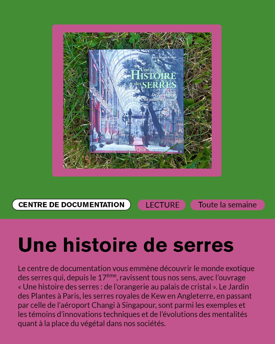 #Vendredilecture 📚
Le centre de documentation vous emmène découvrir le monde exotique des serres qui, depuis le 17ème, ravissent tous nos sens, avec l’ouvrage « Une histoire des serres : de l’orangerie au palais de cristal »🌿
👉 à découvrir pendant toute la semaine !