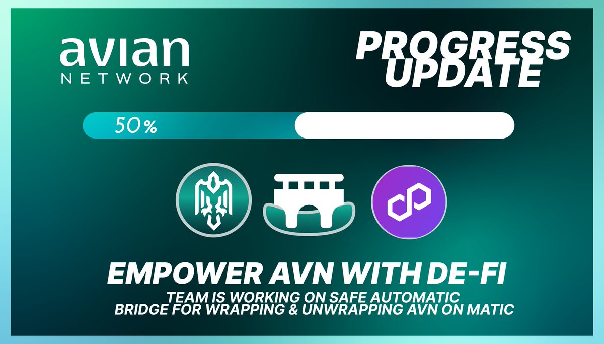 avianfoundation's tweet photo. Progress Update! 🚀 The brilliant #Avian team has soared to 50% progress on the safe automatic bridge for wrapping and unwrapping $AVN on $Matic! Imagine the possibilities: enhanced interoperability, major decentralized exchanges, and AVN on DeFi! Stay tuned! https://t.co/PmcwVktKj5