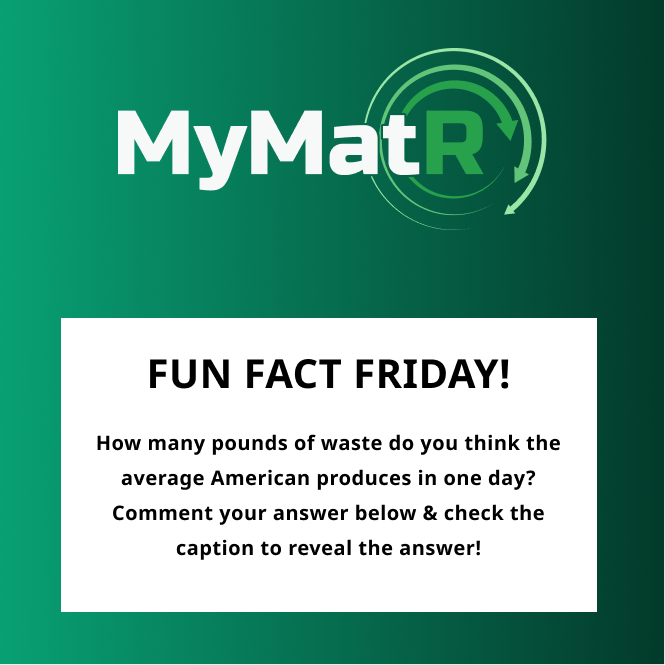 Expand the caption to reveal the answer...
.
.
.
.
According to the EPA, the average American produces 5 POUNDS of waste PER DAY. Join MyMatR in sorting waste at the source ➡️ click the link in our bio to learn more!

#MyMatR #ReduceWaste #Sustainability #ZeroWaste