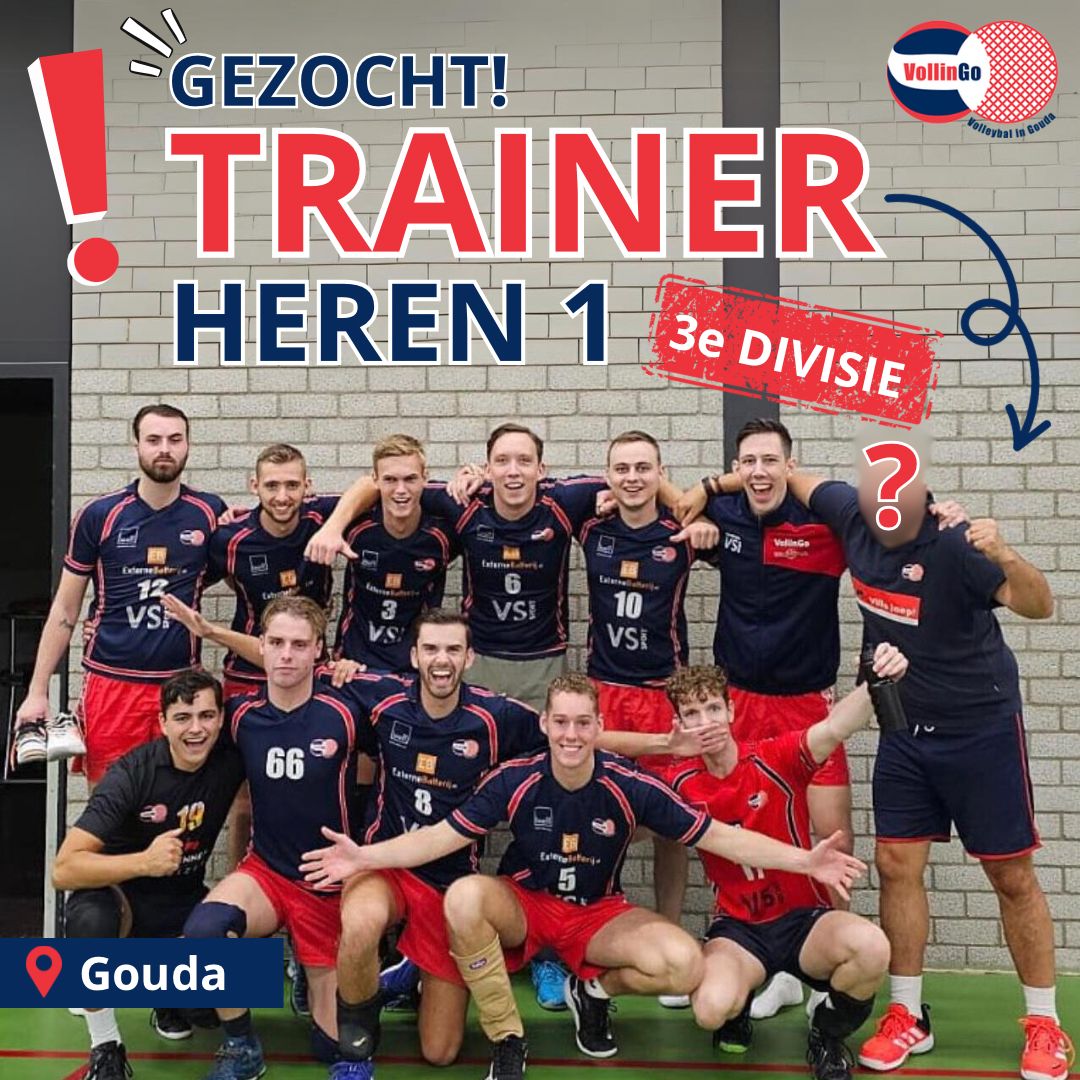 TRAINER 3E DIVISIE HEREN GEZOCHT (GOUDA). Voor het aankomende seizoen zoeken we voor VollinGo Heren 1 nog een trainer-coach (m/v/x) die past bij een ambitieus herenteam, pas gepromoveerd naar de 3e divisie. Bij interesse, neem contact op via technischezaken@vollingo.nl.