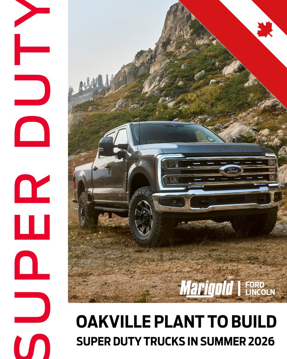 1MarigoldFord's tweet photo. 🇨🇦📣 Exciting announcement! 
The Super Duty line of Ford trucks is going to be built in the Oakville, ON assembly plant starting in the summer of 2026!
#fordcanada #superduty #canadajobs #f150 #marigoldford https://t.co/eVpSpVQZsH