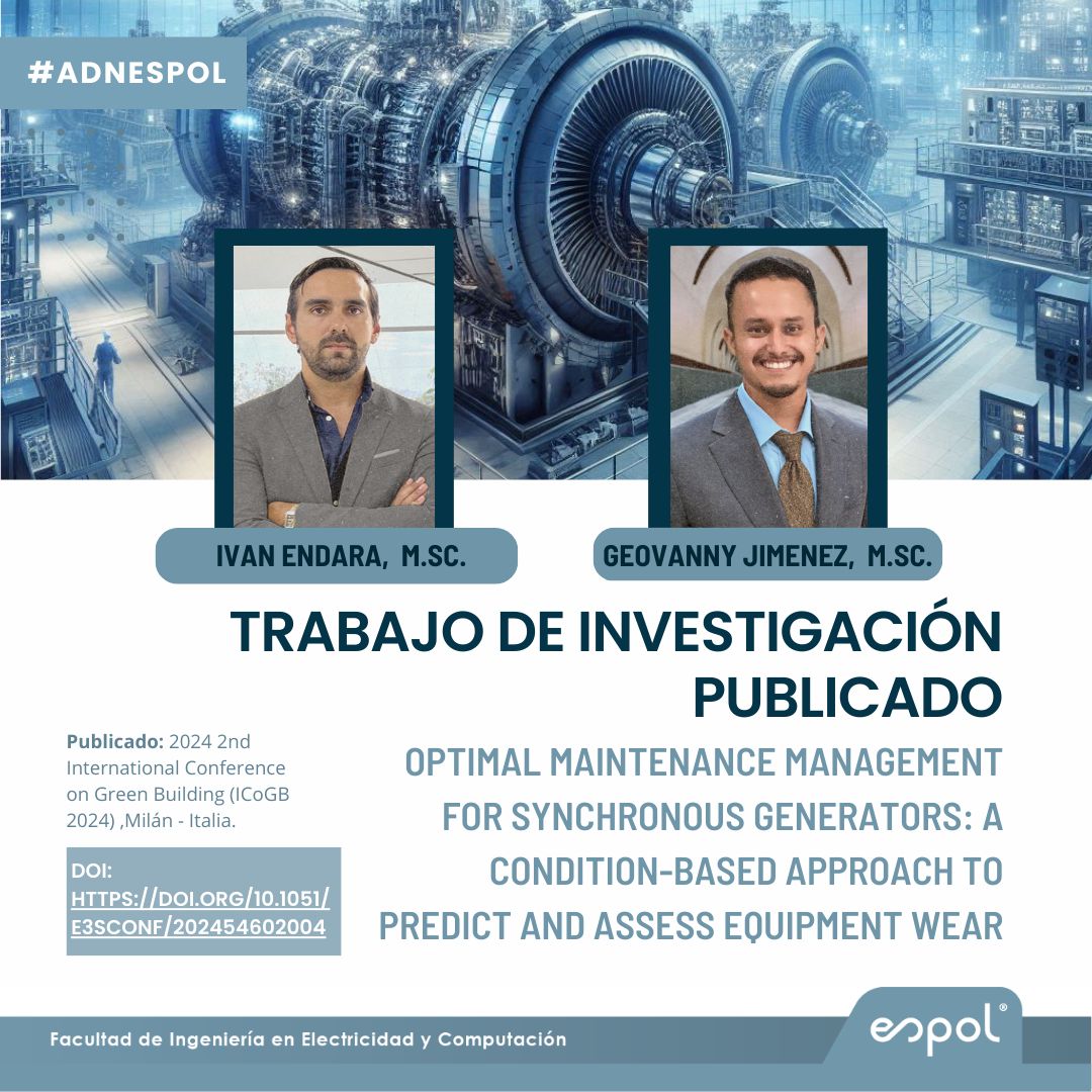 espol_fiec's tweet photo. 📚🔬FIEC INVESTIGA I Nuestro docente,investigador de Electricidad, Iván Endara, junto a Geovanny Jiménez, han publicado una destacada investigación sobre "Gestión óptima del mantenimiento para generadores síncronos.#OrgulloEspol 
Te compartimos el enlace👇 https://t.co/lNHpUXo6yr https://t.co/GGLb1xmOrR