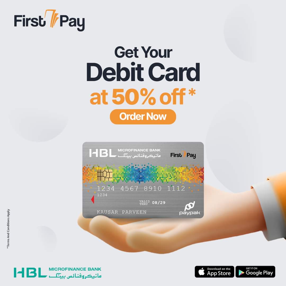 HBLMfBDigital's tweet image. Order your FirstPay Debit Card, avail 50% Off* on card charges and get your transactions simplified!

Download Now:
onelink.to/hblmfbfp

*T&amp;amp;Cs Apply:
hblmfb.com/terms-and-cond…

#FirstPay #FirstPayMobileWallet #FirstPayDebitCard #Discounts