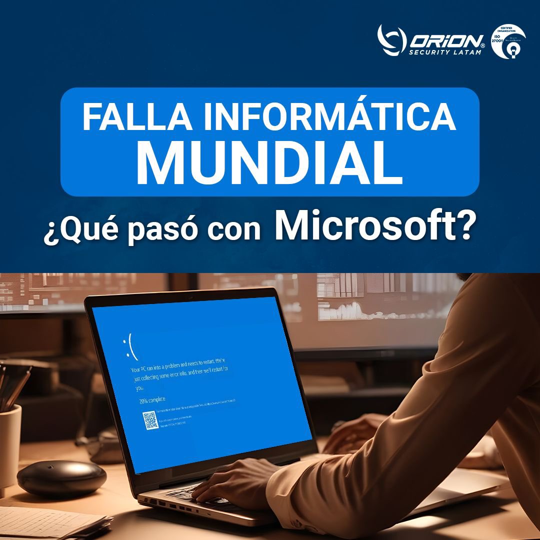 OrionSecLatam's tweet photo. El fallo en cuestión es producido por una actualización defectuosa de seguridad de CrowdStrike, empresa contratada de ciberseguridad por Microsoft, causando incompatibilidad en su sistema Windows. https://t.co/y4dxQIqfcX