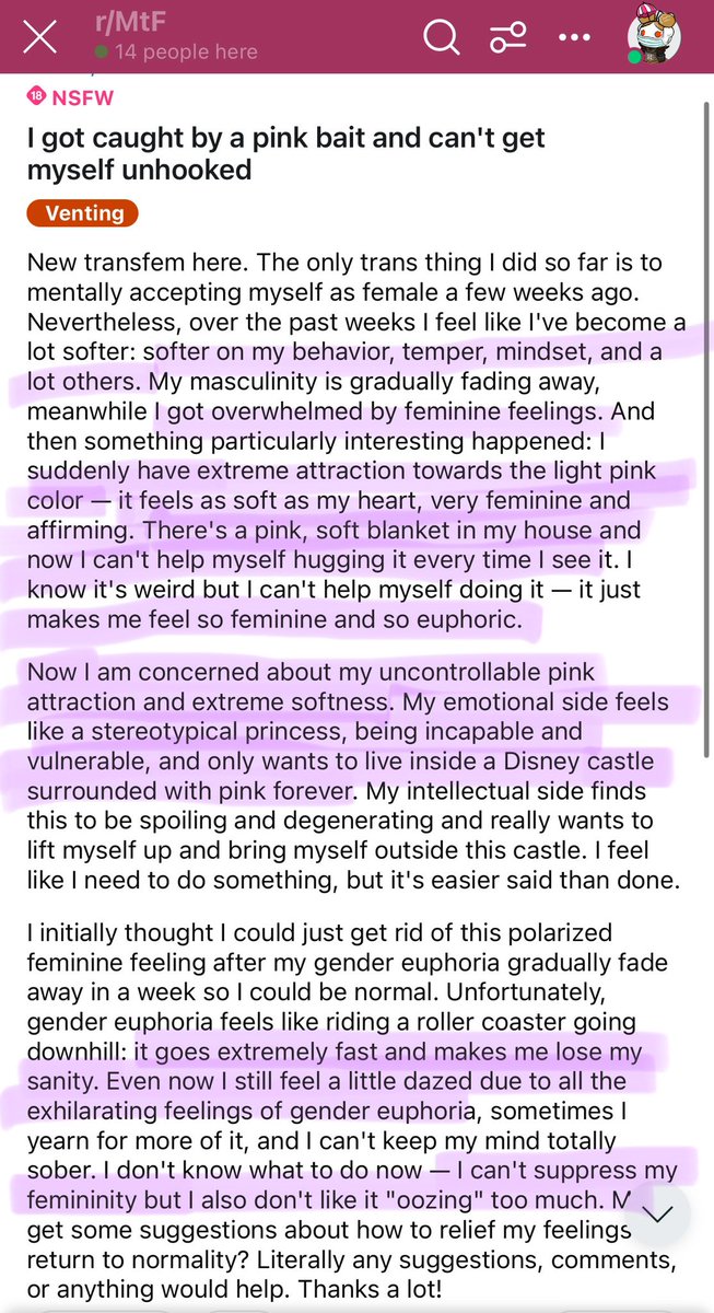 HazelAppleyard's tweet photo. THIS. HAS. GOT. ME. HOWLING. 😂
This man accepted himself as a woman a week ago and now he behaves so much *softer* like a woman. He’s a lot calmer. He’s OVERWHELMED BY FEMININE FEELINGS. And has a new EXTREME attraction to the colour light pink 🥹 it’s as soft and feminine as his girly heart. He wraps himself in a soft pink blanket and just thinks about how feminine he is.
He wants to be an “incapable and vulnerable” princess inside a Disney castle. Surrounded by pink forever. LMAOOOO
Oh I dug into his other posts and he also identifies as a wolf. HOWLING.