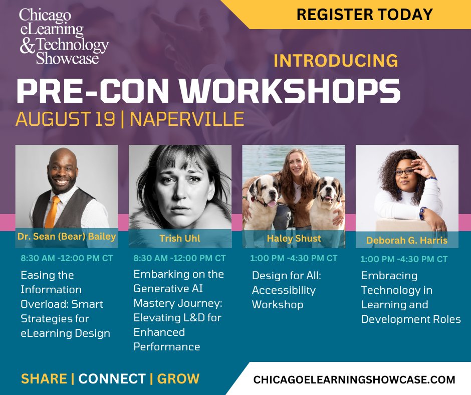 CETShowcase's tweet photo. 📣 Introducing Chicago eLearning &amp; Technology Showcase pre-conference workshops featuring Sean Bailey, Trish Uhl, PMP, Haley Penrod, CPACC, and Deborah Harris  I👀U💡

Learn more at https://t.co/Ahn4vfw0t2

⭐ REGISTRATION IS OPEN ⭐ https://t.co/vogHJLtyaP