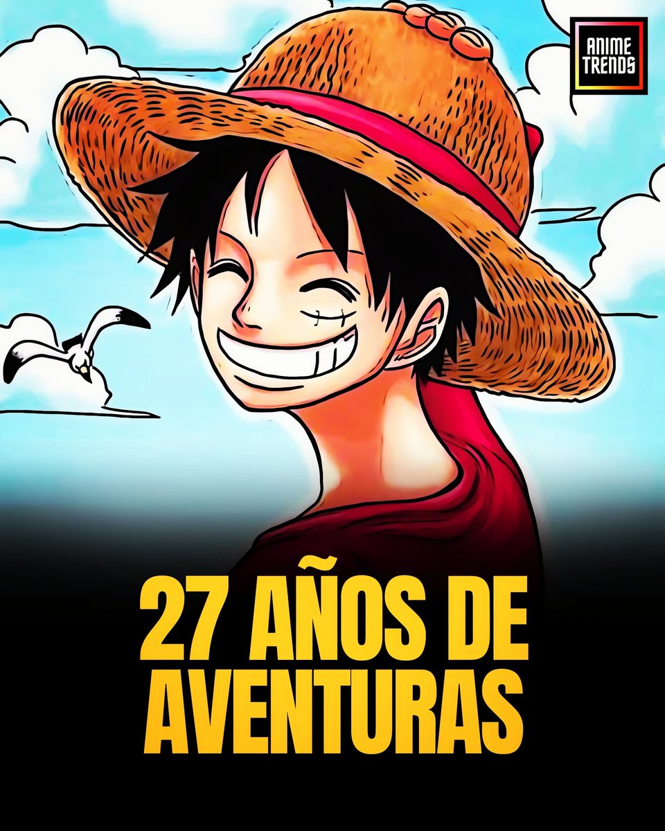 La historia de ONE PIECE,
cumple 27 años. #MANGA
