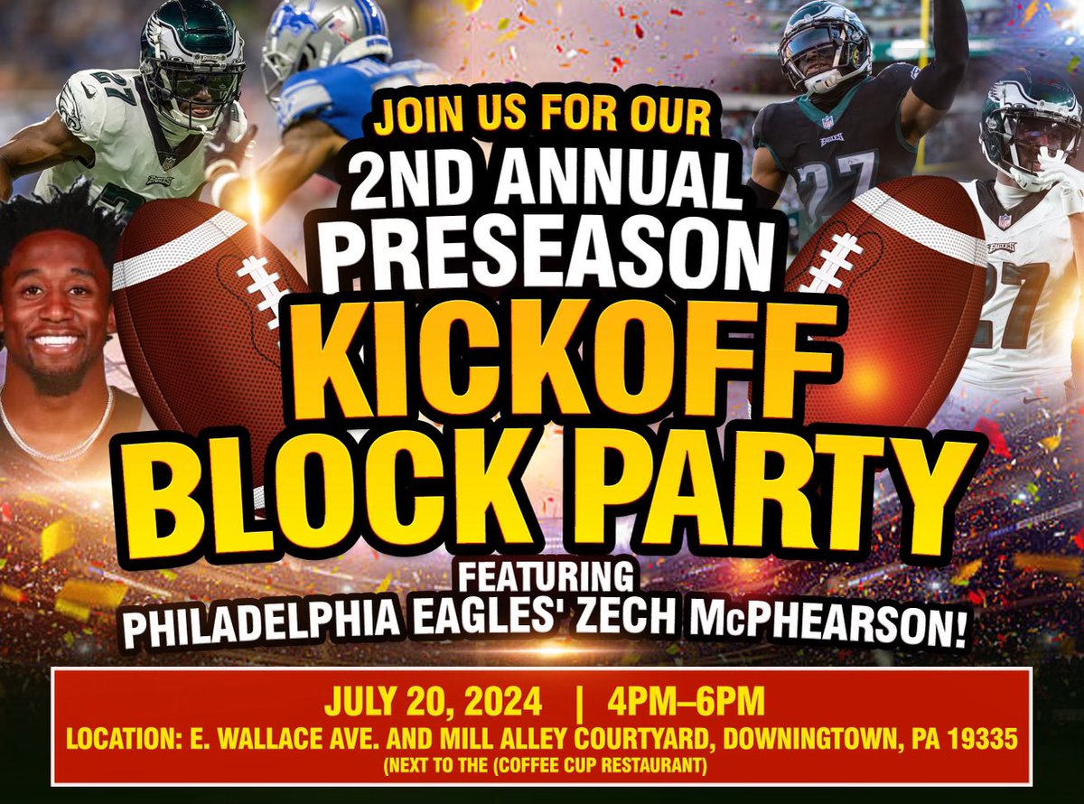icon411's tweet photo. Join us for our 2nd Annual Preseason Kickoff Block Party 
Featuring Philadelphia Eagles Zech McPhearson!  
Date: July 20, 2024, Time: 4pm–6pm   
Location: E. Wallace Ave. and Mill Alley Courtyard,   Downingtown, PA 19335   
(next to the (Coffee Cup Restaurant) https://t.co/oK08AI5cpH