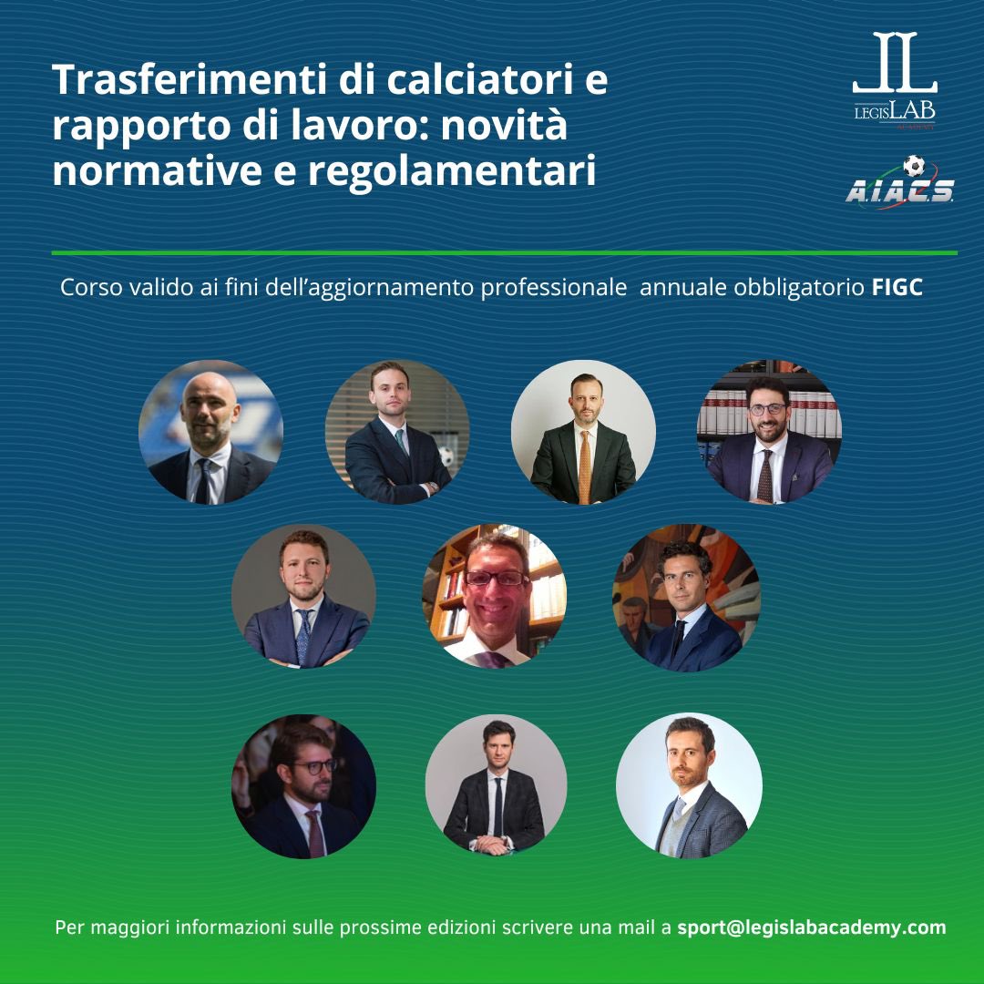 Oggi si è concluso il corso di aggiornamento FIGC organizzato da <a href="/LegisLABAcademy/">LegisLAB Academy</a> e AIACS - Assoagenti “Trasferimenti di calciatori e rapporto di lavoro: novità normative e regolamentari”. Ringraziamo tutti i relatori ⤵️

#legislabacademy #aiacsaggoagenti  #figc #19luglio