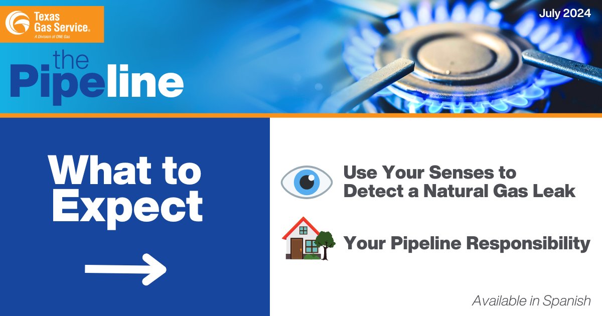 The July Pipeline Newsletter is LIVE! Check it out now: oneg.as/3Y60iKz
 
The Pipeline is a monthly newsletter from Texas Gas Service, providing helpful information about energy efficiency, customer programs, natural gas safety and more.