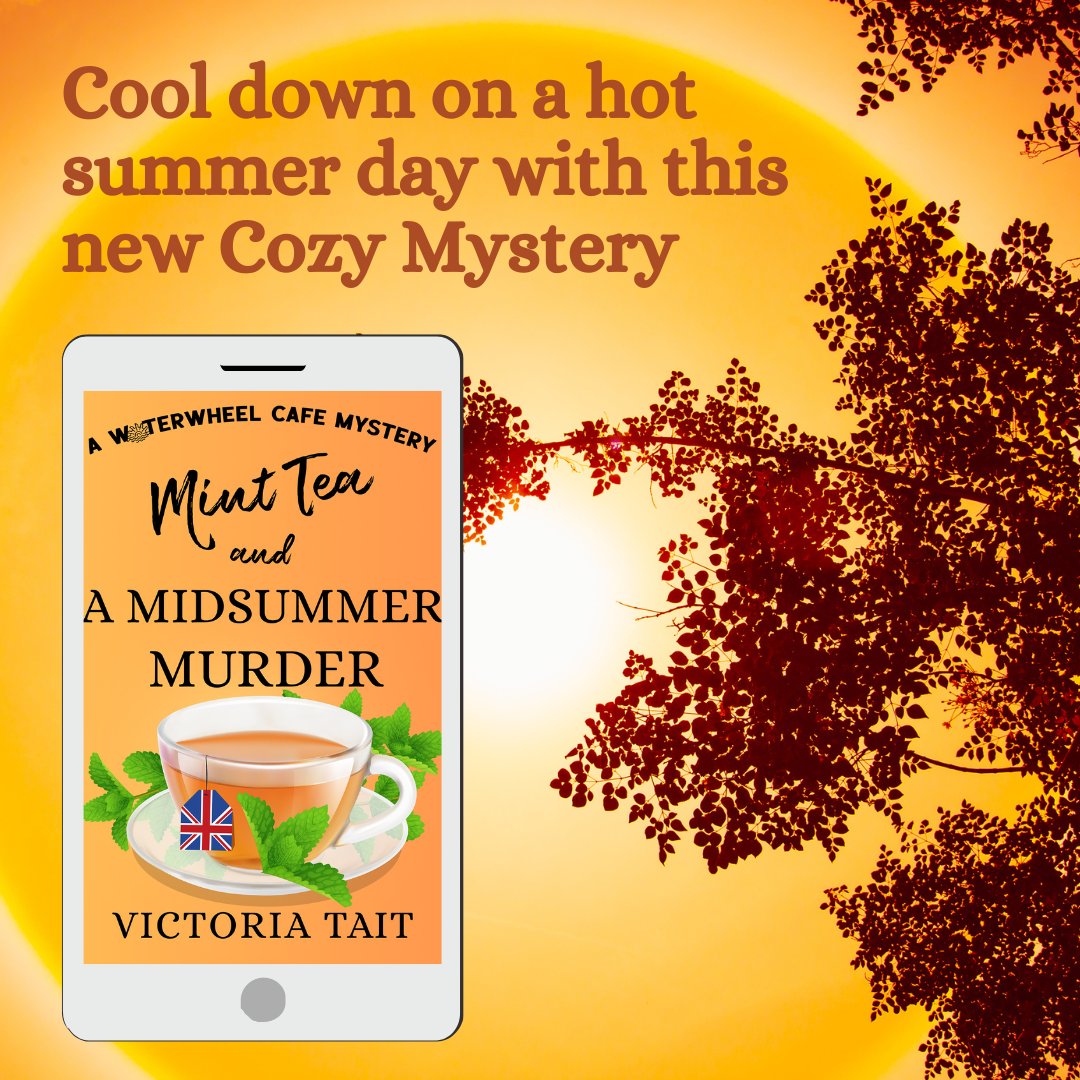 Too hot to work? 😎Chill out with this #NewRelease #cozymystery Mint Tea and A Midsummer Murder 🔎📙
Buy on Amazon. Read for FREE in Kindle Unlimited.