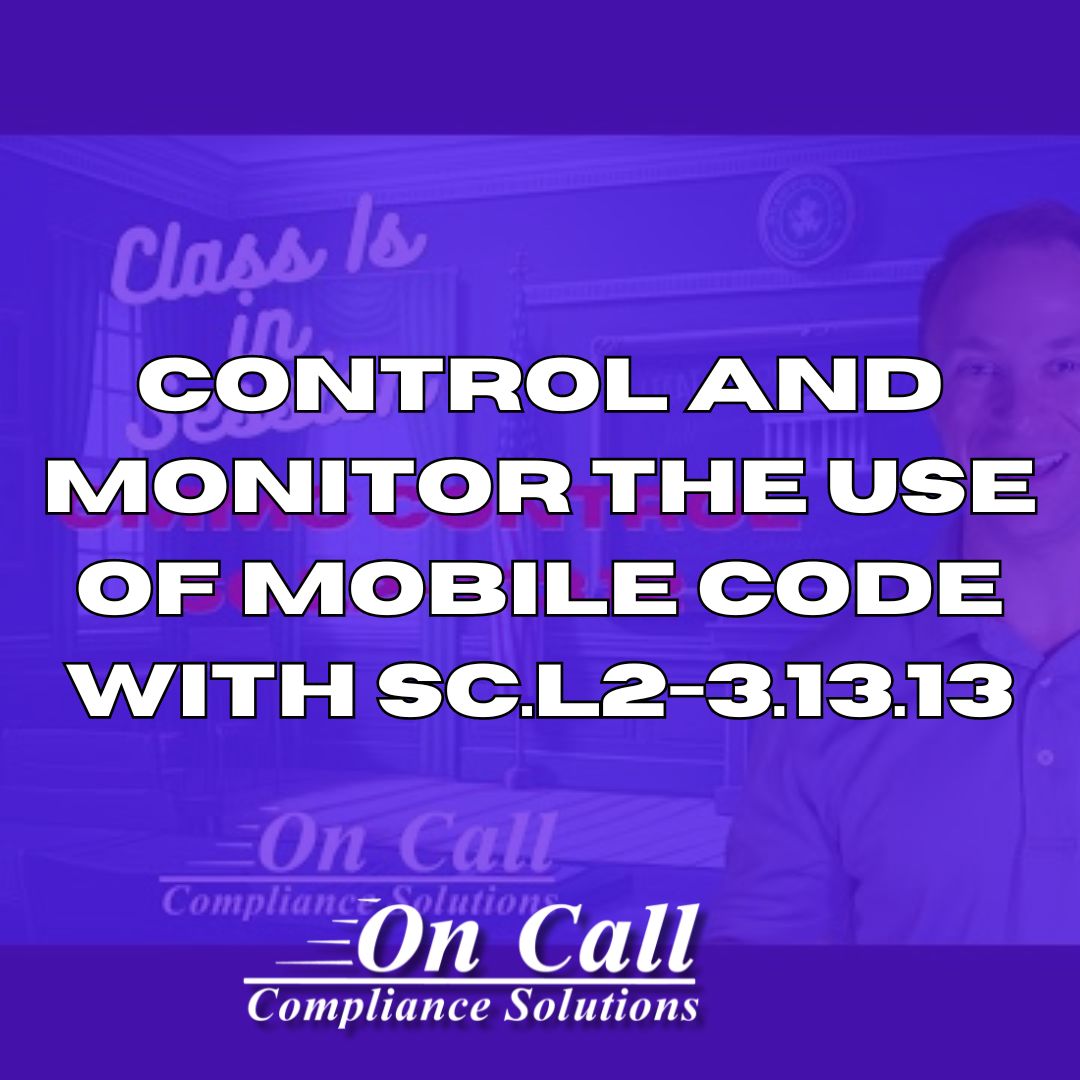 OnCallComputers's tweet image. 🛡️ "SC.L2-3.13.13 is critical for maintaining the security of your systems and preventing unauthorized or malicious code 🌐 from compromising your network." ❌
#MobileCode #Monitoring #CMMC