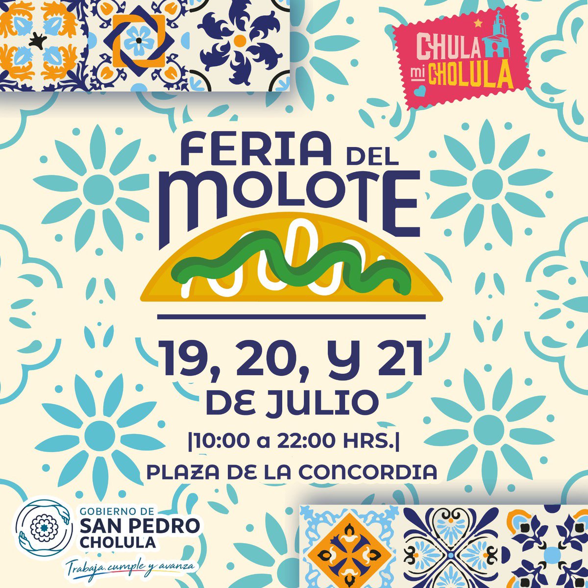GobiernoCholula's tweet photo. #Enterarte | El Gobierno de San Pedro Cholula les hace la invitación a partir del día de hoy a la 12ª Edición de la Feria del Molote 2024, la cual se llevará a cabo los días 19, 20 y 21 de julio, en Plaza de la Concordia en un horario de 10:00 a 22:00 hrs. ¡Te esperamos! https://t.co/BHBL2K2UXx