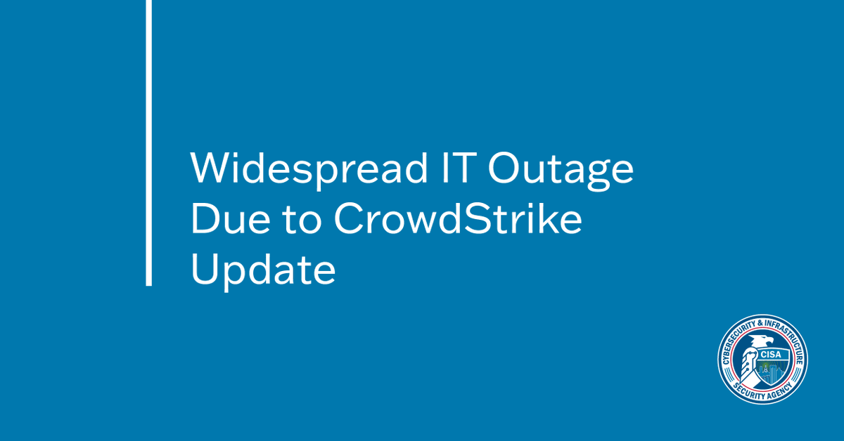 We are monitoring the widespread IT outage. CrowdStrike customers should reference CrowdStrike guidance and their customer portal to resolve the issue. We also urge you to be aware of phishing campaigns and other malicious activity. Learn more:  go.dhs.gov/38C