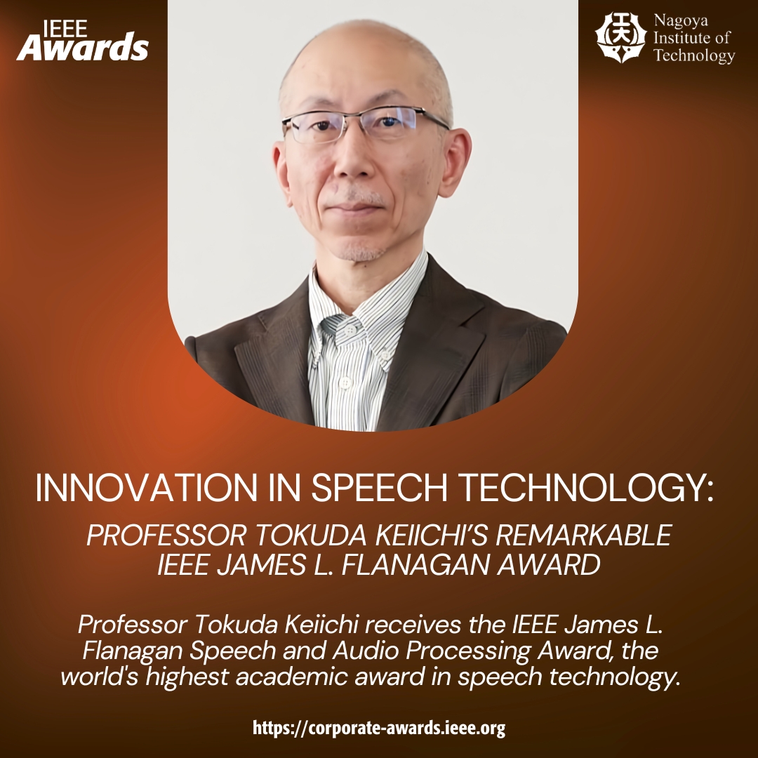 IEEEAwards's tweet photo. Calling the #SpeechTechnology work of @nitechofficial's Tokuda Keiichi "revolutionary" is an understatement. His statistical parametric #SpeechSynthesis innovations, among other things, were recognized with the 2024 @IEEEorg James L. Flanagan Award: https://t.co/872Sbp7aSt https://t.co/APWmV2Lybf